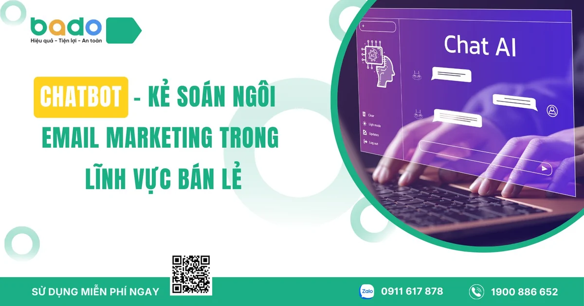Chatbot - kẻ soán ngôi Email Marketing trong lĩnh vực bán lẻ